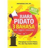 Image of Juara Pidato Tiga Bahasa Arab-Inggris-Indonesia