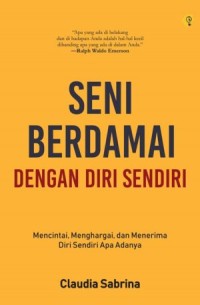 Image of Seni Berdamai dengan Diri Sendiri